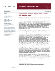 Investment Management Alert Supreme Court Hears Argument in Jones v. Harris Associates