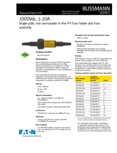 BUSSMANN 1000Vdc, 1-20A SERIES Single-pole, non-serviceable in-line PV fuse holder and fuse