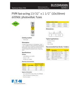 PVM fast-acting 13⁄32˝ x 1 1⁄2˝ (10x38mm) 600Vdc photovoltaic fuses Dimensions: