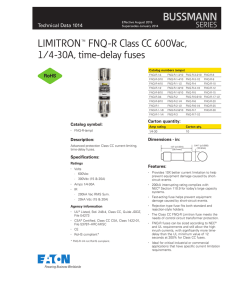 BUSSMANN LIMITRON™ FNQ-R Class CC 600Vac, 1⁄4-30A, time-delay fuses SERIES