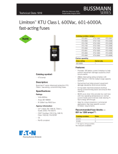 Limitron™ KTU Class L 600Vac, 601-6000A, fast-acting fuses Technical Data 1010