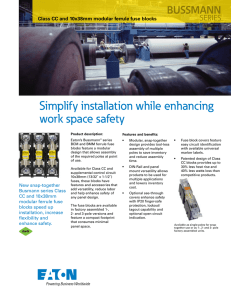 Simplify installation while enhancing work space safety BUSSMANN SERIES