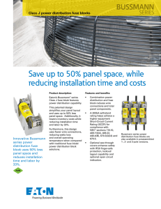 Save up to 50% panel space, while BUSSMANN SERIES