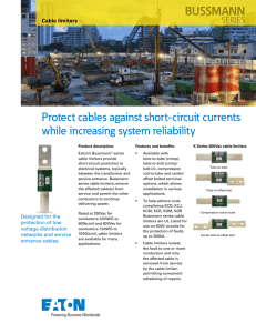 Protect cables against short-circuit currents while increasing system reliability BUSSMANN SERIES