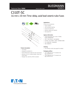 C310T-SC 3.6 mm x 10 mm Time-delay, axial lead ceramic tube... Pb HF