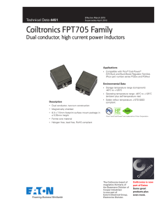 Coiltronics FPT705 Family Dual conductor, high current power inductors