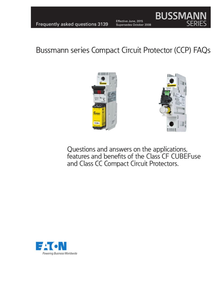 BUSSMANN Bussmann series Compact Circuit Protector (CCP) FAQs