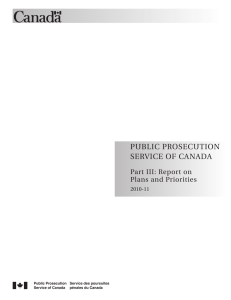 PublIc PRosecutIon seRvIce of canada Part III: Report on Plans and Priorities