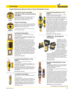 Fuseology Cooper Bussmann Branch Circuit, Power Distribution Fuses Low-Peak (Dual-Element, Time- Delay)
