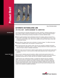 Product Breif AUTOMATIC SECTIONALIZING LINK LIFE CYCLE COST - COOPER BUSSMANN VS. COMPETITOR