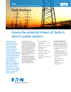 Assess the potential impact of faults in electric power systems Fault Analyses CYME