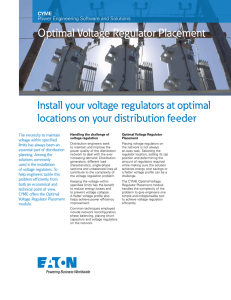 Optimal Voltage Regulator Placement Install your voltage regulators at optimal CYME