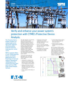 Protective Device Analysis Verify and enhance your power system’s Analysis.