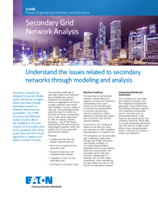 Secondary Grid Network Analysis Understand the issues related to secondary