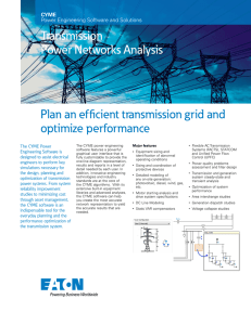 Plan an efficient transmission grid and optimize performance Transmission Power Networks Analysis