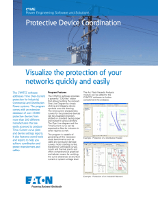 Visualize the protection of your networks quickly and easily Protective Device Coordination CYME