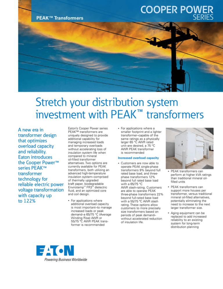 Stretch your distribution system investment with PEAK transformers