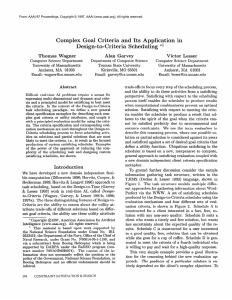 Complex  Goal  Criteria  and  Its ... Design-to-Criteria  Scheduling  *t Thomas  Wagner Alan  Garvey