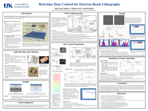 Real-time Dose Control for Electron Beam Lithography UNIVERSITY OF KENTUCKY Results