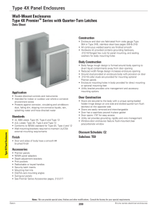 Type 4X Panel Enclosures Wall-Mount Enclosures Type 4X Premier Series with Quarter-Turn Latches