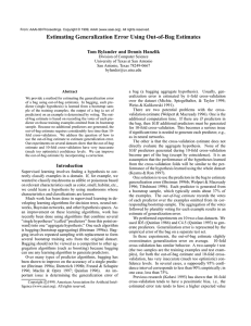 Estimating Generalization Error Using Out-of-Bag Estimates Tom Bylander and Dennis Hanzlik