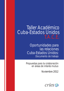 Taller Académico Cuba-Estados Unidos T.A.C.E. Oportunidades para