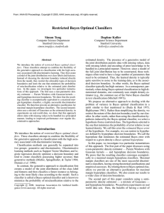 Restricted Bayes Optimal Classifiers Simon Tong Daphne Koller