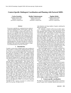 Context-Specific Multiagent Coordination and Planning with Factored MDPs Carlos Guestrin Shobha Venkataraman