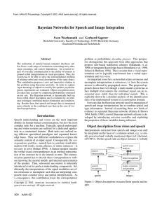 Bayesian Networks for Speech and Image Integration Sven Wachsmuth