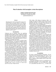 Plan Evaluation with Incomplete Action Descriptions Andrew Garland and Neal Lesh