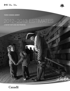 2012–2013 EstimatEs Parks Canada agenCy A REPORT ON PLANS AND PRIORITIES