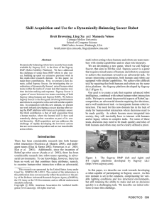 Skill Acquisition and Use for a Dynamically-Balancing Soccer Robot