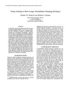 Using  Caching  to  Solve  Larger ... Planning  Problems