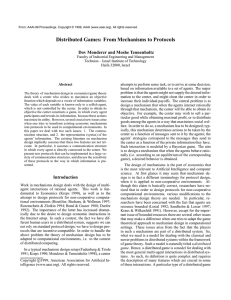 Distributed Games: From Mechanisms to Protocols Dov Monderer and Moshe Tennenholtz