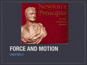 FORCE AND MOTION CHAPTER 3