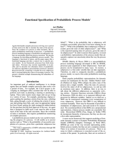 Functional Specification of Probabilistic Process Models Avi Pfeffer