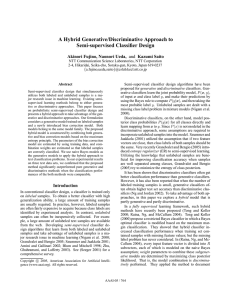 A Hybrid Generative/Discriminative Approach to Semi-supervised Classifier Design Akinori Fujino, Naonori Ueda,