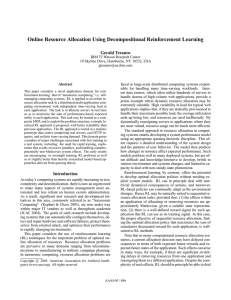 Online Resource Allocation Using Decompositional Reinforcement Learning Gerald Tesauro