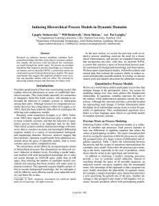 Inducing Hierarchical Process Models in Dynamic Domains Ljupˇco Todorovski, Will Bridewell, Oren Shiran,