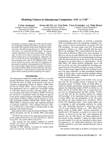 Modeling Choices in Quasigroup Completion: SAT vs. CSP Carlos Ans´otegui C`esar Fern´andez