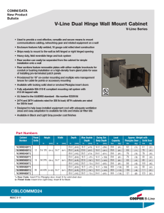 V-Line Dual Hinge Wall Mount Cabinet COMM/DATA New Product Bulletin