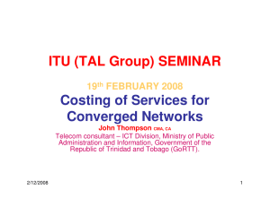 ITU (TAL Group) SEMINAR Costing of Services for Converged Networks 19