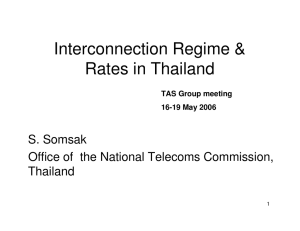 Interconnection Regime &amp; Rates in Thailand S. Somsak