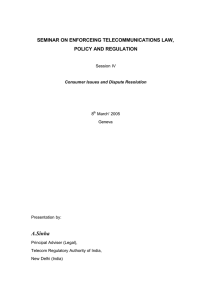 A.Sinha SEMINAR ON ENFORCEING TELECOMMUNICATIONS LAW, POLICY AND REGULATION