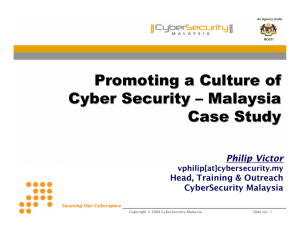 Promoting a Culture of Cyber Security – Malaysia