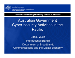 Australian Government Cyber-security Activities in the Pacific Daniel Wells