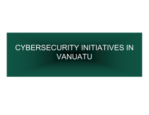 CYBERSECURITY INITIATIVES IN VANUATU