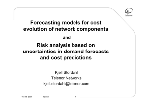 Forecasting models for cost evolution of network components Risk analysis based on