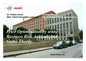 Price Optimisation by using Business Risk Analysis and Game Theory