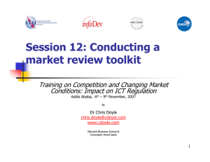 Session 12: Conducting a market review toolkit Conditions: Impact on ICT Regulation